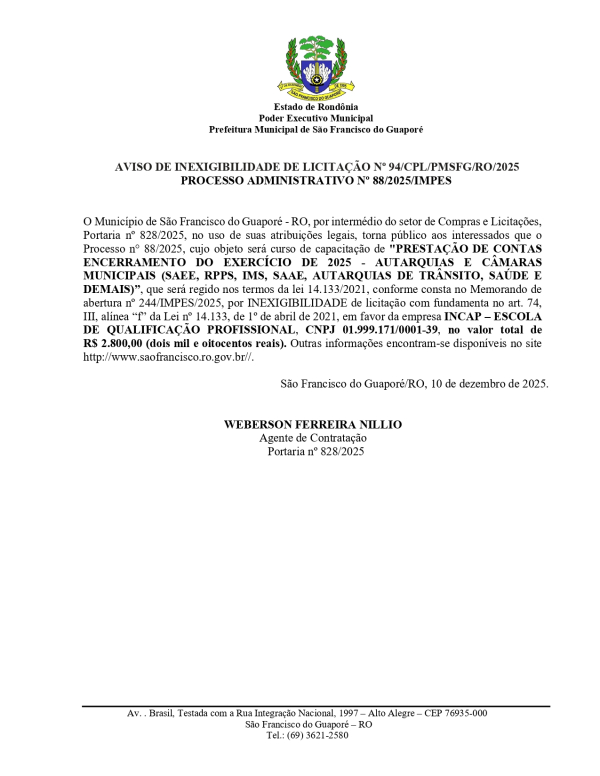 AVISO DE INEXIGIBILIDADE DE LICITA&Ccedil;&Atilde;O N&ordm; 94/CPL/PMSFG/RO/2025