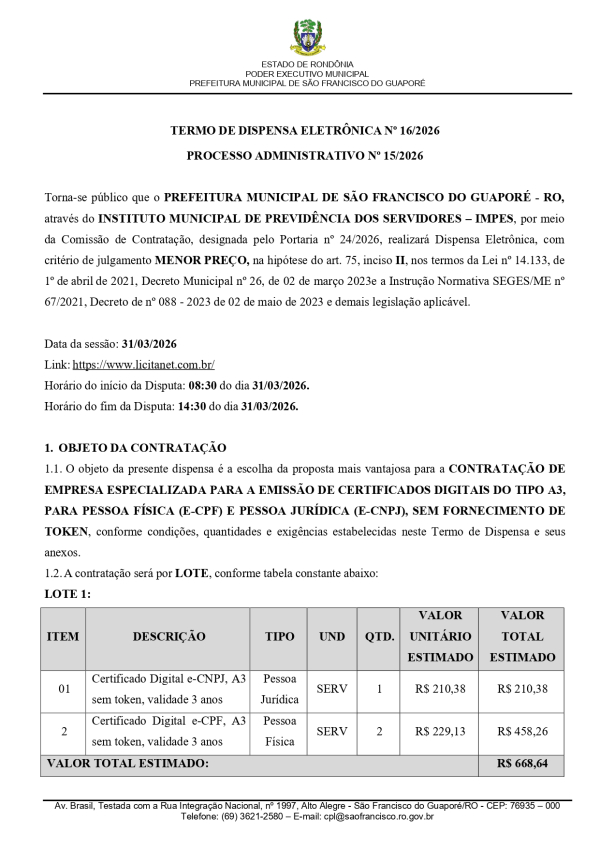 TERMO DE DISPENSA ELETR&Ocirc;NICA N&ordm; 16/2026 PROCESSO ADMINISTRATIVO N&ordm; 15/2026